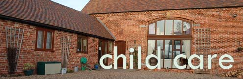Child Care at Oak Lane Farm, Barston